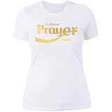 "Prayer Works" Metallic Gold LadiesT-Shirt