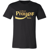 "Prayer Works" Gold Foil, Inspirational, Unisex, Empowerment, Graphic T-shirt