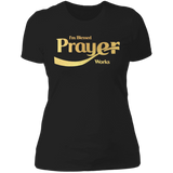 "Prayer Works" Metallic Gold LadiesT-Shirt