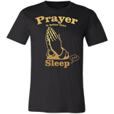 "Prayer is Better" T-Shirt